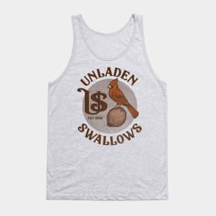 The Unladen Swallows Tank Top